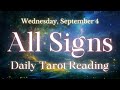 All Signs Tarot Reading - 9/4/24