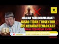 Amalan yang membuat Jasad tidak tersentuh Api Neraka! Benarkah? Simak kajian Ustadz Abu Humairoh