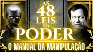 AS 48 LEIS DO PODER | O MANUAL DA MANIPULAÇÃO