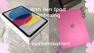 10th Generation Ipad Unboxing! (Setup + Customization)