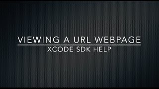 Xcode 6 Source Code & Tutorial - Viewing A URL Webpage