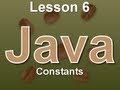 Java Lesson 6: Constants