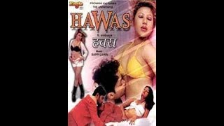 The Unfaithful Hawas 2004 - द अनफेथफुल हवस l Superhit Thriller Movie l Tanya Oberoi, Sahil Singh