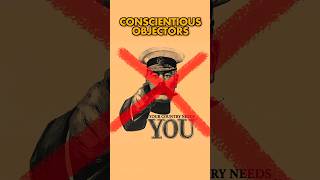 YOUR COUNTRY NEEDS YOU | Remembering the tragic fate of WW1 Conscientious Objectors