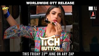 We are thrilled to bring the superhit movie of 2023, ‘Tich Button’ on ARY Zap on Friday 23rd June! 🎬