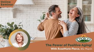 The Power of Positive Aging
