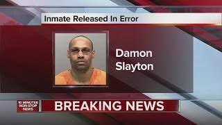 Inmate mistakenly released today