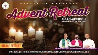 (LIVE) Advent Retreat (5 December 2024) Divine UK