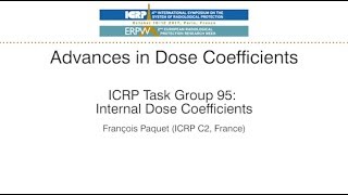 ICRP Task Group 95: Internal Dose Coefficients