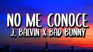 Bad Bunny, J. Balvin, Jhay Cortez - No Me Conoce REMIX (Letra)