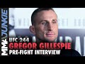 UFC 244: Gregor Gillespie full pre-fight interview