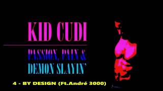 Kid Cudi  - 4 - BY DESIGN FT  André 3000 (Sub Español)