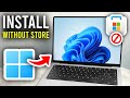 How To Download Apps On Laptop/PC WIthout Microsoft Store - Step By Step