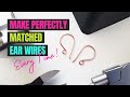 Learn How to Make Perfectly Matched Ear Wires for Handmade Earrings | A Wire Jewelry Basics Tutorial