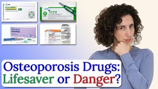 Are Osteoporosis Drugs Safe?  -  Benefits and Side Effects of Fosamax, Reclast, Boniva, and Prolia