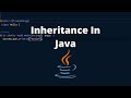 Inheritance In Java | Java Tutorial For Beginners In Visual Studio Code
