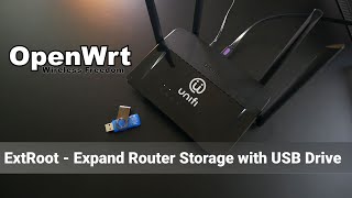 OpenWRT - ExtRoot Configuration - Expand Router Storage with USB Drive