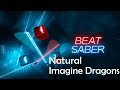 Beat Saber - Natural - Imagine Dragons