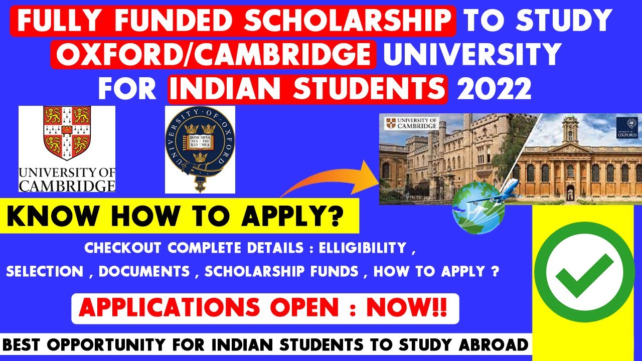 Fully Funded Scholarship To Study In Oxford And Cambridge University ...