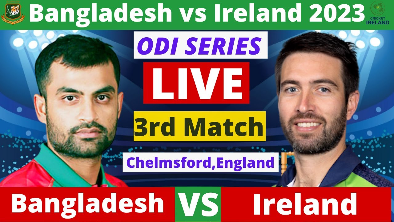 🔴Live- Bangladesh Vs Ireland 3rd ODI Live Match. - YouTube