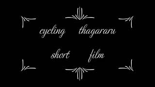 Cycleing thagararu comtdy short film