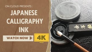 Making of traditional Japanese Calligraphy Ink (very expensive ) 4K