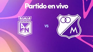 Nacional vs. Millonarios 🔴 EN VIVO | Liga BetPlay 2023-2 | Cuadrangulares - Fecha1