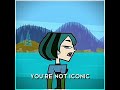 You’re not iconic! || ft. Gwen🖤 || Total Drama edit⭐️