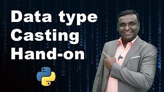 Data Type Casting in Python Hands-On Ep 02 | Python Hub