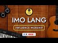 Imo Lang by Influence Worship | Christian Song (Lyric Video)