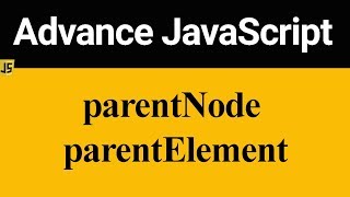 parentNode and parentElement in JavaScript (Hindi)
