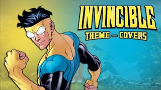 Invincible Theme - Covers (Epic Clip)