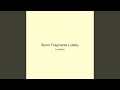Storm Fragments Lullaby