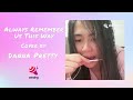 Always Remember Us This Way - Lady Gaga｜cover by Danna Pretty｜Voice of #wesing｜@WeSingApp Global