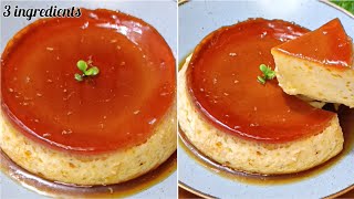 3 Ingredients Caramel Pudding | Tasty Pudding Recipe