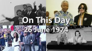 On This Day: 26 June 1974