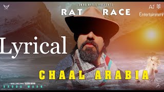 Rat Race (Lyrics) | Chaal Arabia | Pagal shayar | babbu maan | Latest punjabi song 2020 |