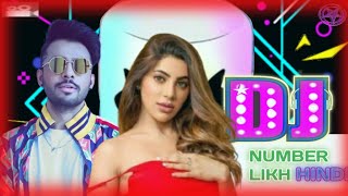number likh Tony Kakkar Nikki Tamboli Hindi Love ❤️ Song rimx Viral dj Love 💓 Song
