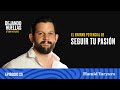 Episodio #25 – Hamid Yaryura: El enorme potencial de seguir tu pasión [T2]