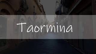 【Sicily】2 min Beautiful Taormina／2分で見る美しいタオルミーナ【シチリア】