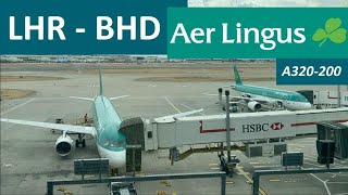 TRIP REPORT | Aer Lingus | Airbus A320-200 | Economy | London Heathrow - Belfast City