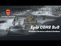 G3 and G4 of an Epic 2v2 Series COH2 | Ashablois & Brosras vs Kimbo & VonAsten | The Show Continues