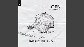 The Future Is Now