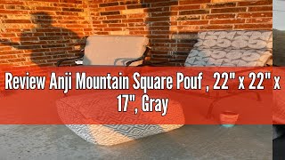 Review Anji Mountain Square Pouf , 22\