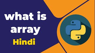 What is array in python [Hindi]