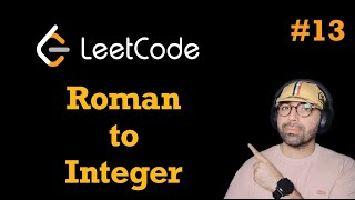 13. Roman to Integer: Leetcode Python Solutions & Explanations