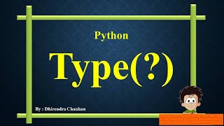 #Type ( ) function || Int , Float, String || #Python || Dhirendra Chauhan