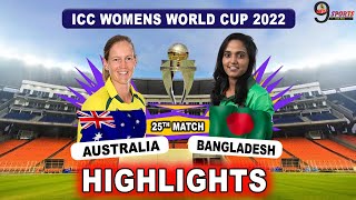 AUS VS BAN 25th MATCH WC HIGHLIGHTS 2022 | AUSTRALIA WOMEN vs BANGLADESH WOMEN WORLD CUP HIGHLIGHS