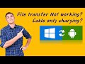 USB File Transfer Not Working on Android | Phone Only Charging When Connected to Windows PC/Laptop