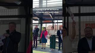 Hoy se inauguró la nueva estación del Metrobús Calle 6